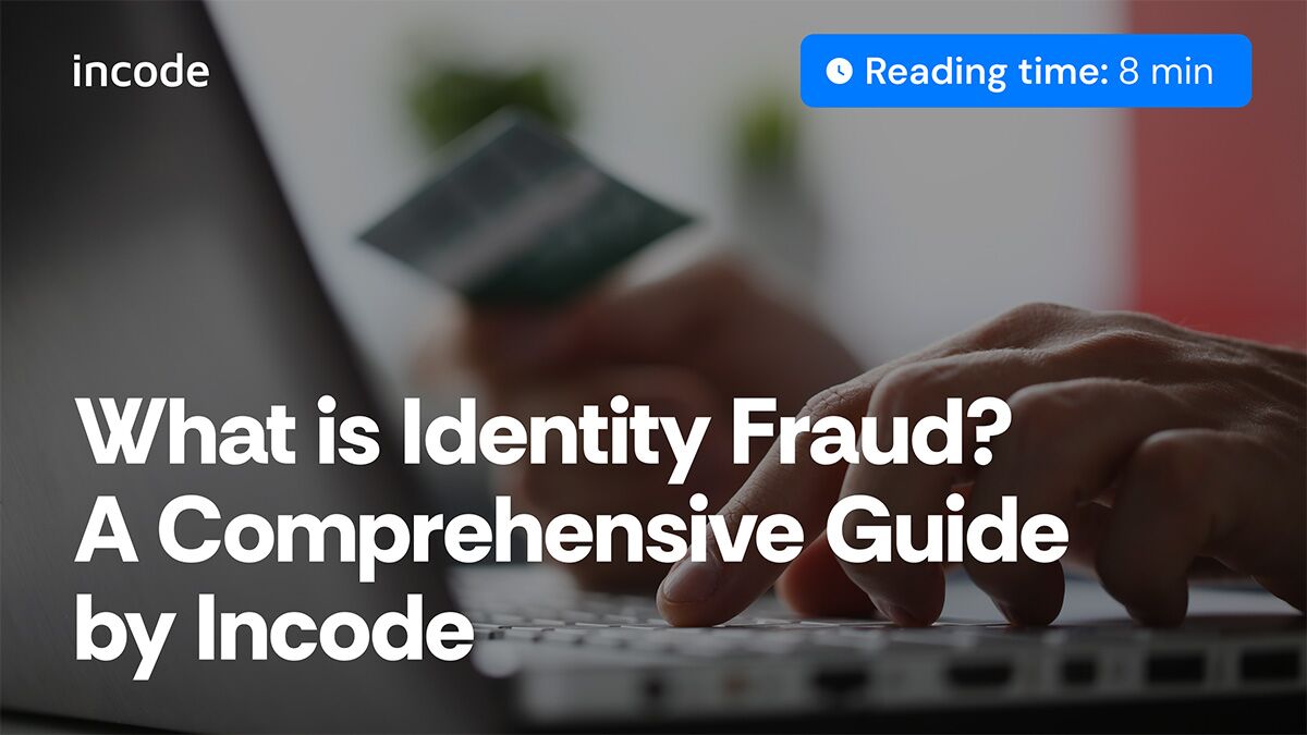 What is Identity Fraud
